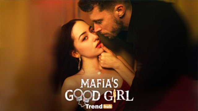 Mafia Good Girl ซับไทย ที่รักมาเฟีย