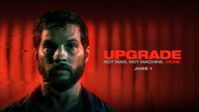 Upgrade (2018) อัพเกรด